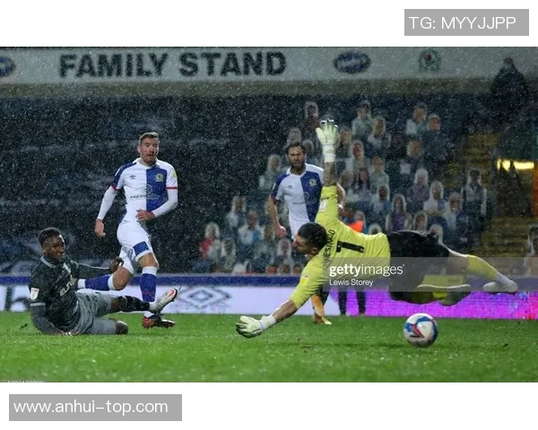 布莱克本对阵岗位精彩直播全程回顾与赛后分析