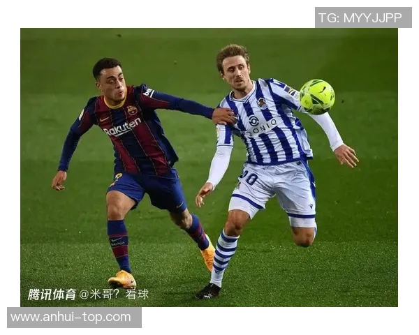 皇家社会对阵巴塞罗那精彩直播全程回顾与赛后分析
